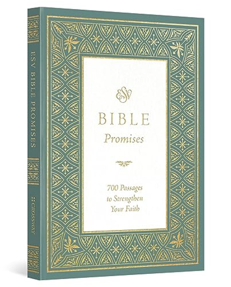 ESV Bible Promises – 700 Passages to Strengthen Your Faith (Paperback)
