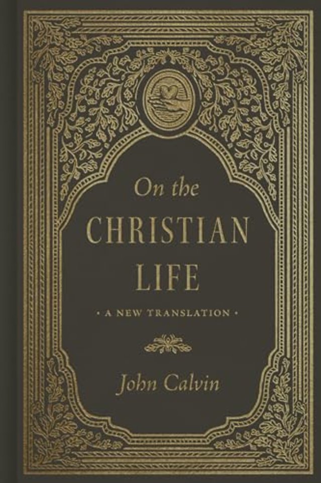 On the Christian Life – A New Translation