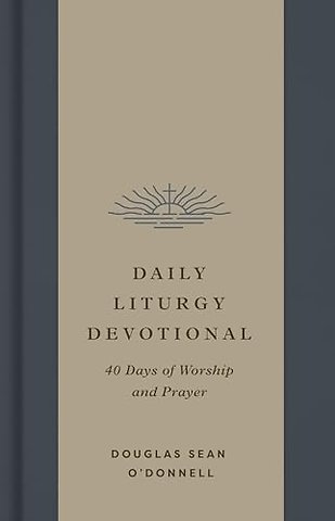 Daily Liturgy Devotional