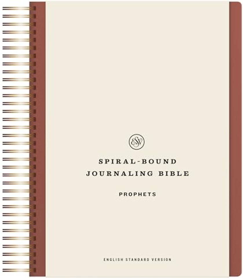 ESV Spiral–Bound Journaling Bible, Prophets (Hardcover)