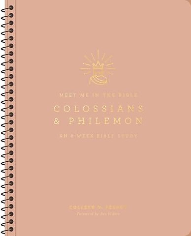 Colossians and Philemon – An 8–Week Bible Study