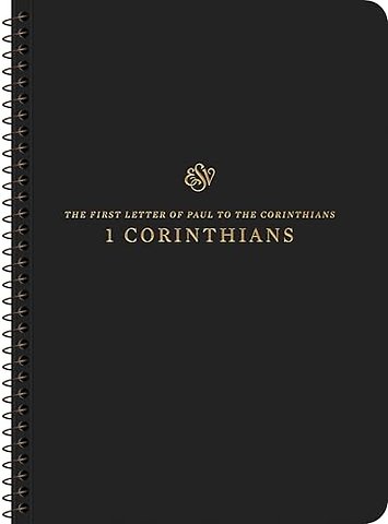 ESV Scripture Journal, Spiral–Bound Edition – 1 Corinthians (Paperback)