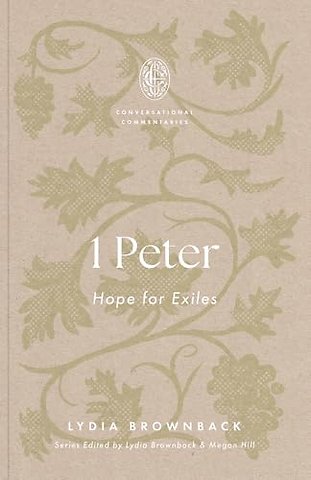 1 Peter – Hope for Exiles