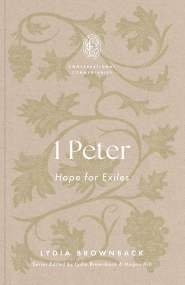 1 Peter – Hope for Exiles