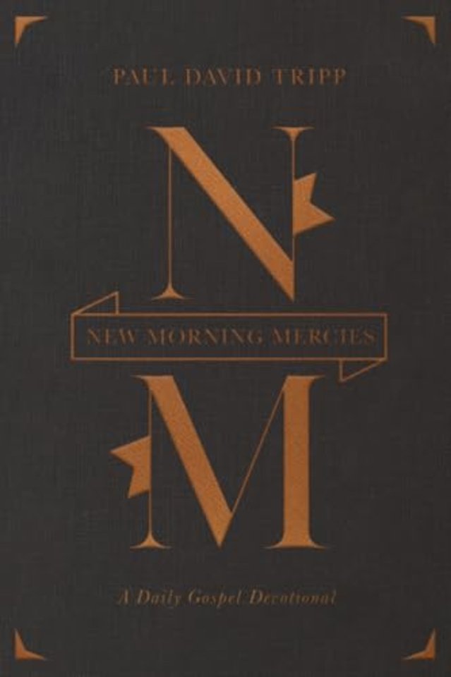 New Morning Mercies – A Daily Gospel Devotional (Gift Edition)