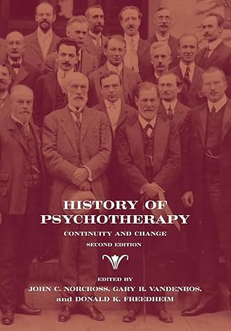 History of Psychotherapy – Continuity and Change