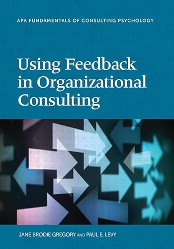 Using Feedback in Organizational Consulting
