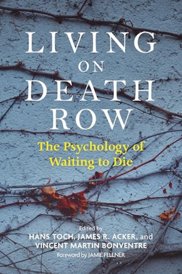 Living on Death Row – The Psychology of Waiting to Die