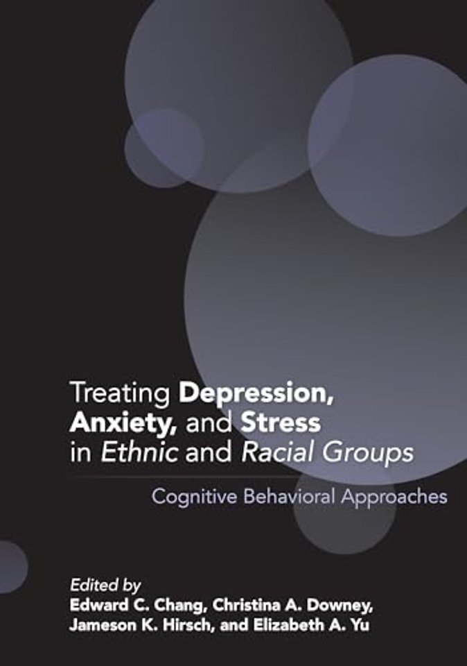 Treating Depression, Anxiety, and Stress in Ethn – Cognitive Behavioral Approaches