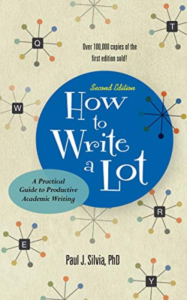 How to Write a Lot – A Practical Guide to Productive Academic Writing