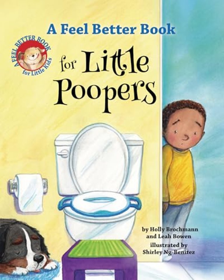 A Feel Better Book for Little Poopers