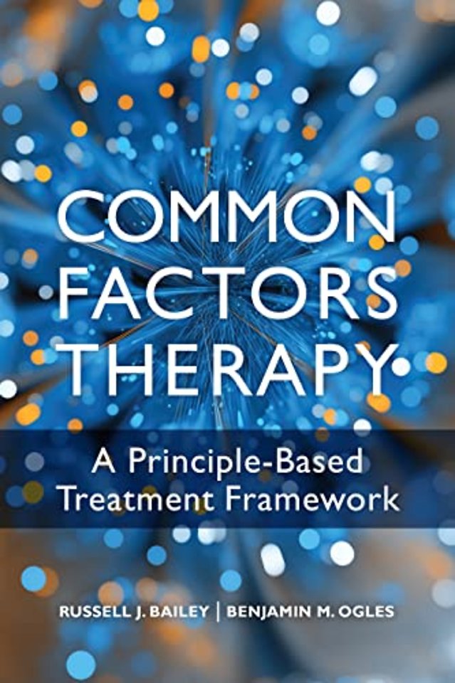 Common Factors Therapy – A Principle–Based Treatment Framework