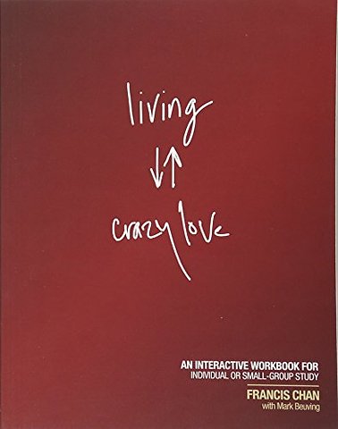Living Crazy Love