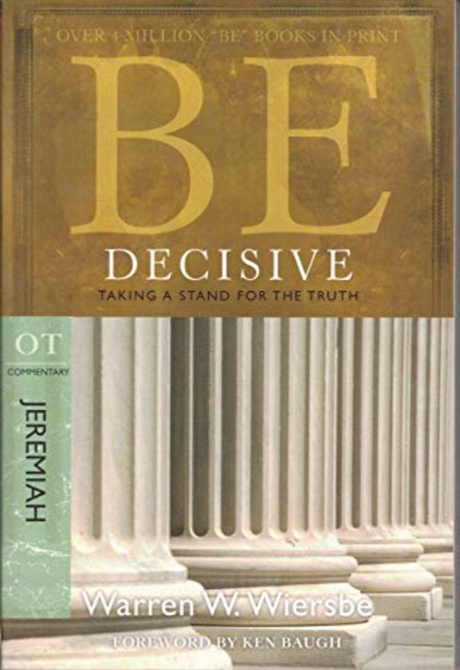 Be Decisive ( Jeremiah )