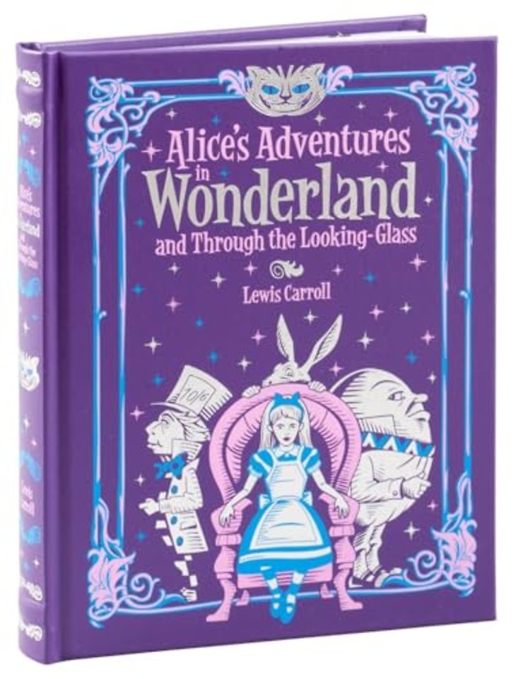 Alice's Adventures in Wonderland and Through the Looking Glass