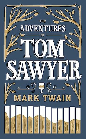 The Adventures of Tom Sawyer