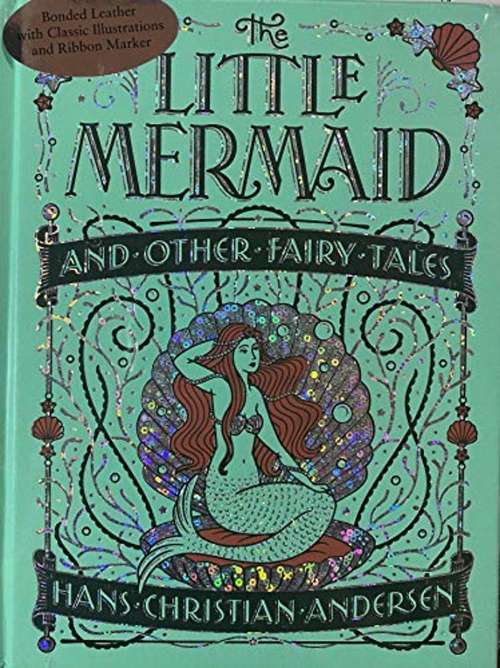 The Little Mermaid and Other Fairy Tales