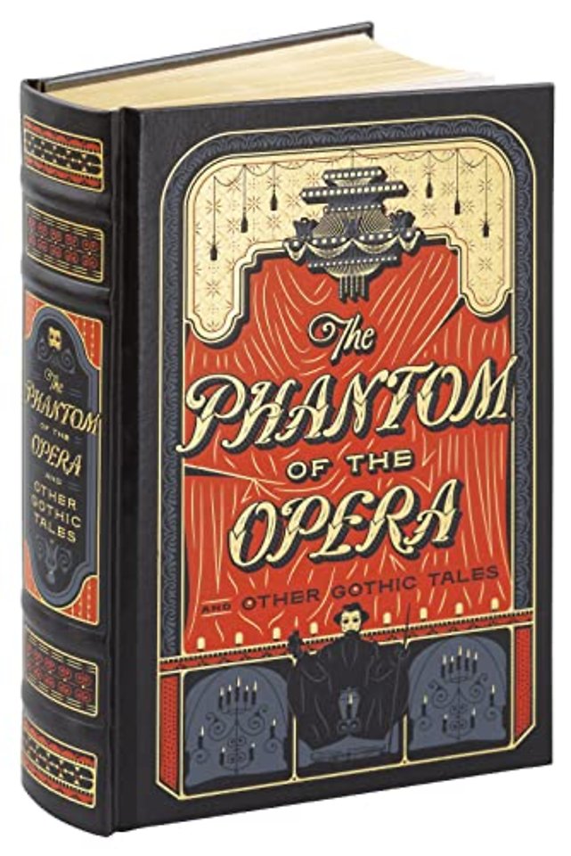 The Phantom of the Opera and Other Gothic Tales