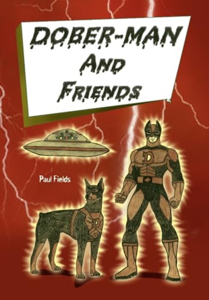 Dober-Man and Friends