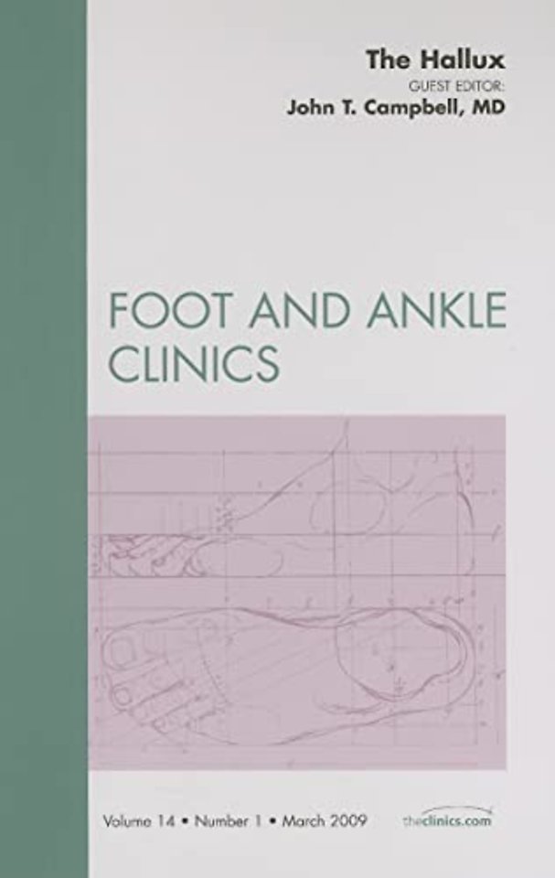 The Hallux, An Issue of Foot and Ankle Clinics