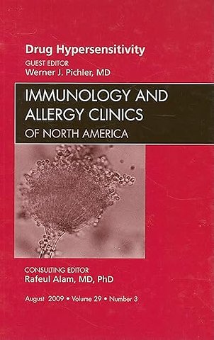 Drug Hypersensitivity, An Issue of Immunology and Allergy Clinics