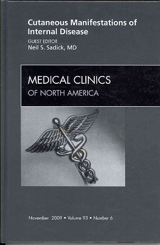 Cutaneous Manifestations of Internal Disease, An Issue of Medical Clinics