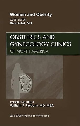 Women and Obesity, An Issue of Obstetrics and Gynecology Clinics