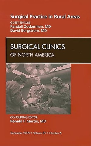 Surgical Practice in Rural Areas, An Issue of Surgical Clinics