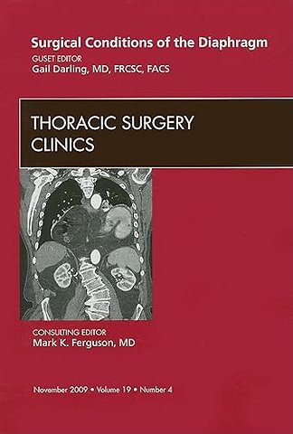 Surgical Conditions of the Diaphragm, An Issue of Thoracic Surgery Clinics