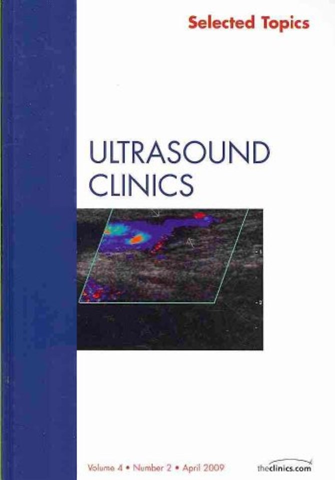 Selected Topics, An Issue of Ultrasound Clinics