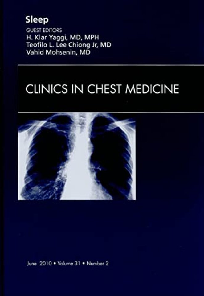 Sleep, An Issue of Clinics in Chest Medicine