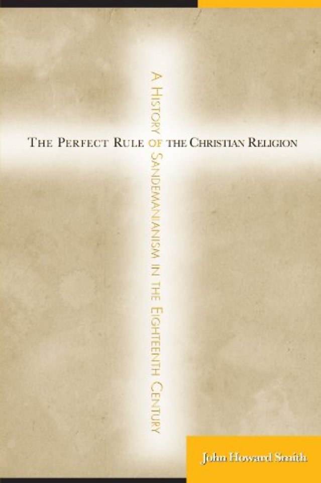 The Perfect Rule of the Christian Religion