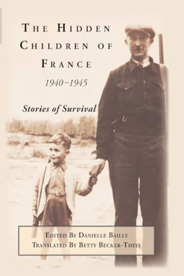 The Hidden Children of France, 1940-1945