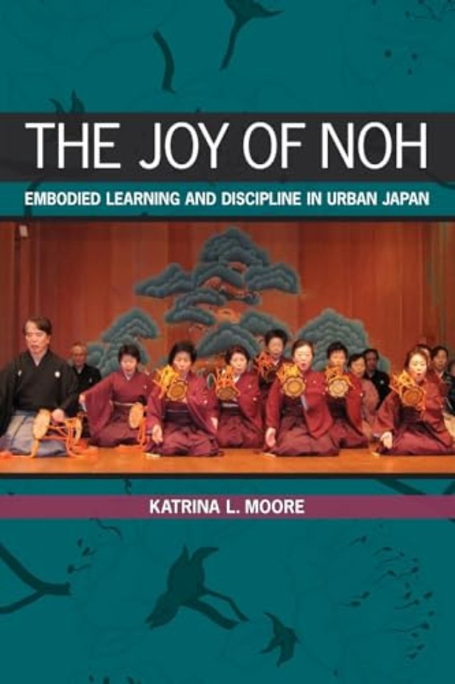 The Joy of Noh