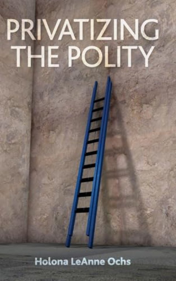Privatizing the Polity