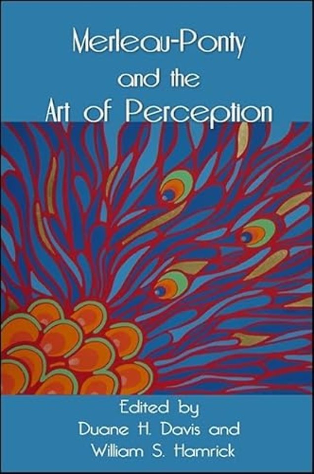 Merleau-Ponty and the Art of Perception