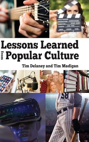 Lessons Learned from Popular Culture