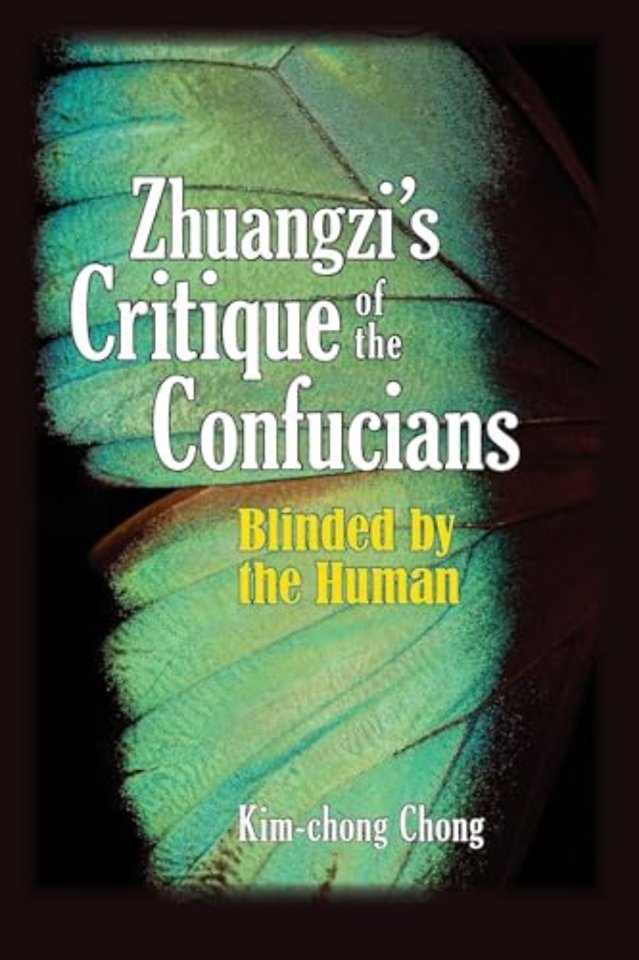 Zhuangzi's Critique of the Confucians
