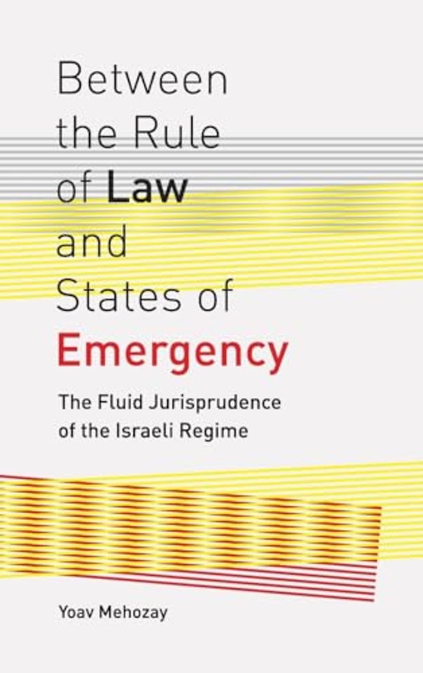 Between the Rule of Law and States of Emergency