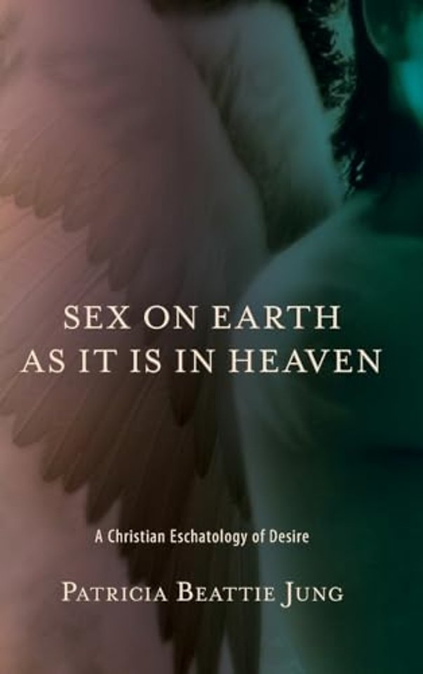 Sex on Earth as It Is in Heaven