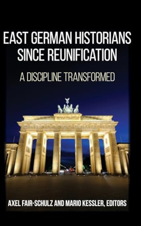 East German Historians since Reunification