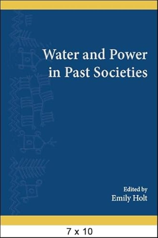 Water and Power in Past Societies