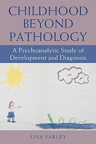 Childhood beyond Pathology
