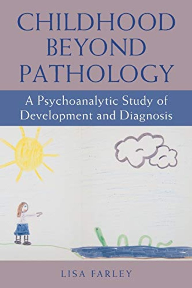 Childhood beyond Pathology