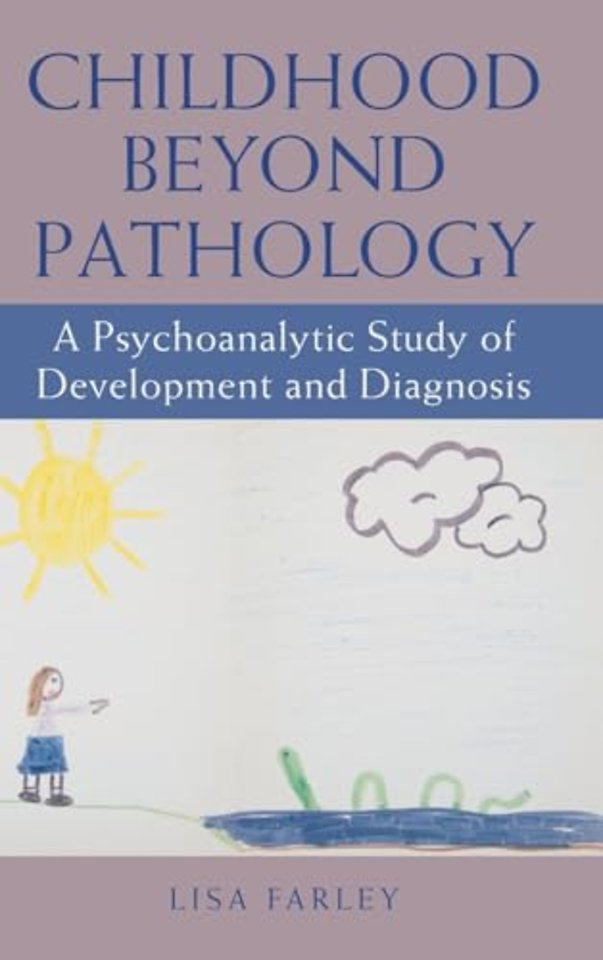 Childhood beyond Pathology