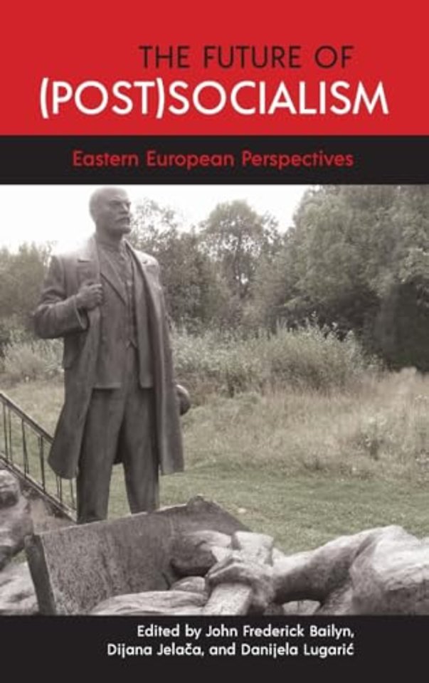 The Future of (Post)Socialism