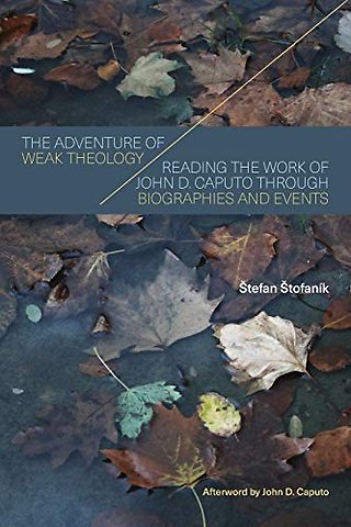 The Adventure of Weak Theology