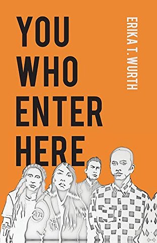 You Who Enter Here
