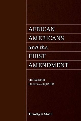 African Americans and the First Amendment