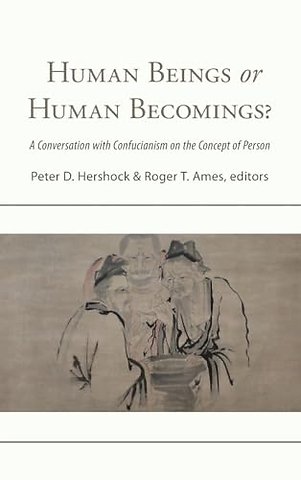 Human Beings or Human Becomings?